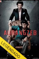 AURANGZEB – LEGENDADO